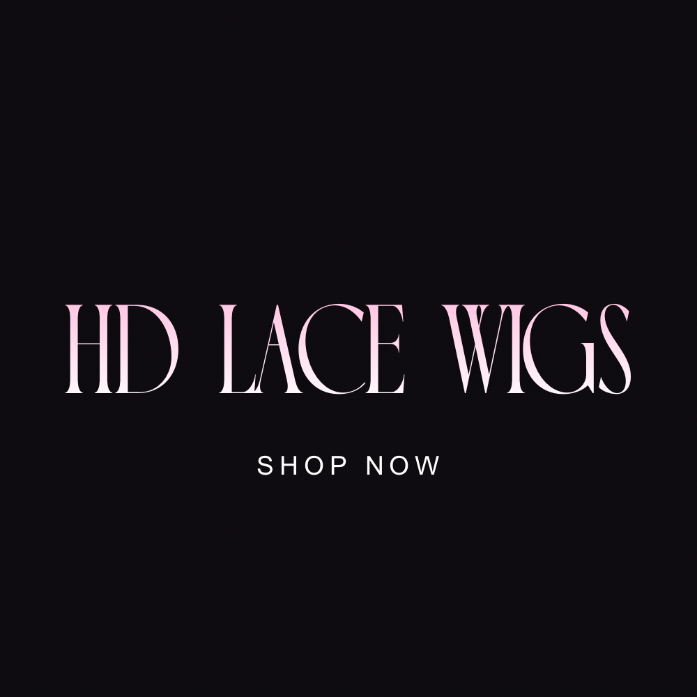 HD LACE WIGS
