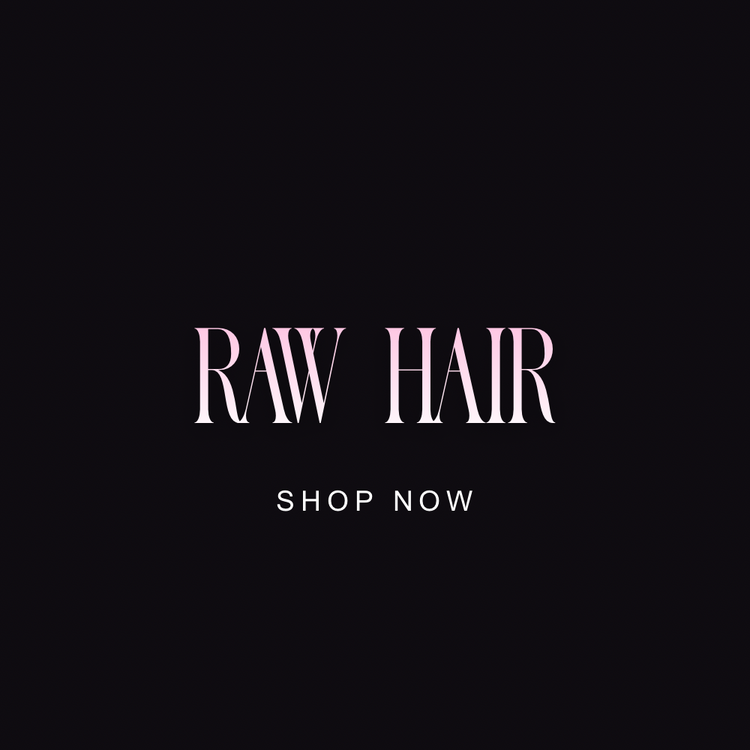 RAW HAIR